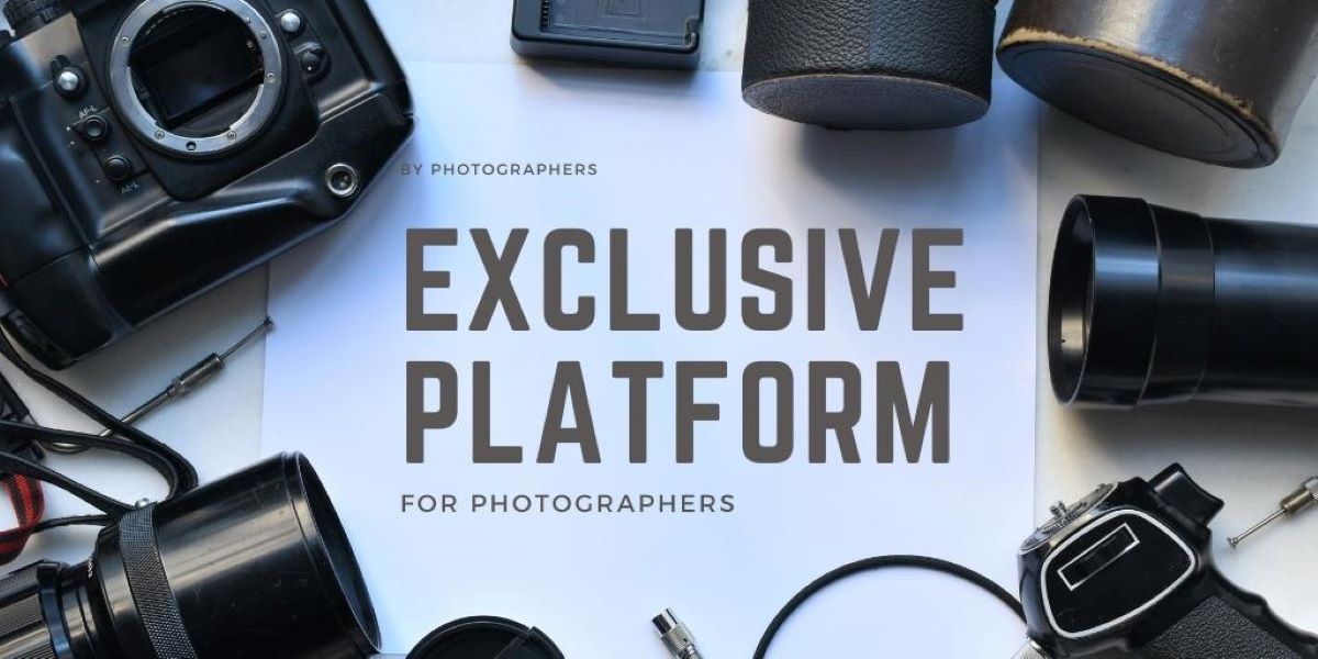  A black and white image of a photographer's camera and accessories with the text 'Exclusive Platform for Photographers' written in the center.